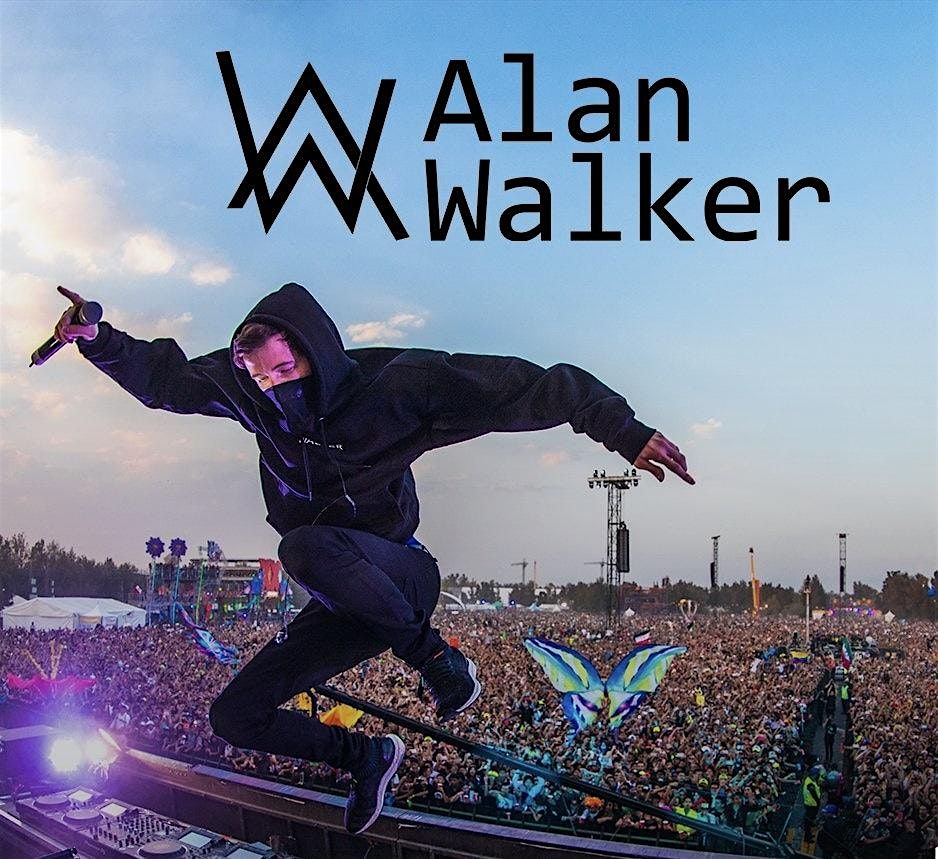 ALAN WALKER LIVE -FREE ENTRY