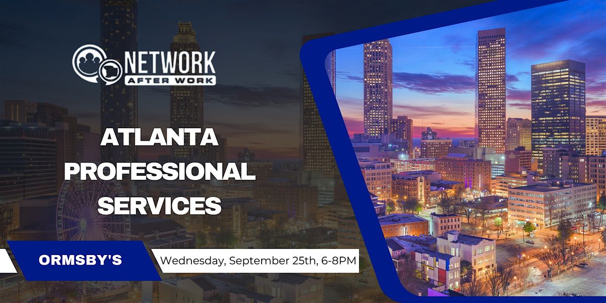 Network After Work Atlanta Professional Services