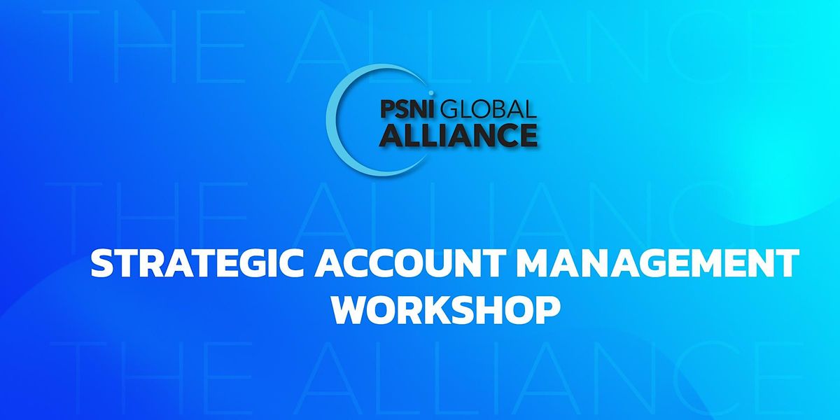 PSNI Strategic Account Management Workshop