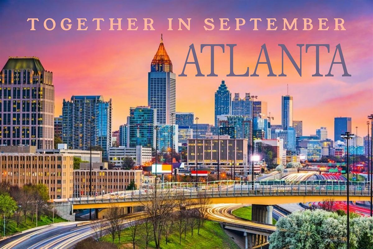 TOGETHER IN SEPTEMBER, R+F Virtual Convention 2024- ATLANTA