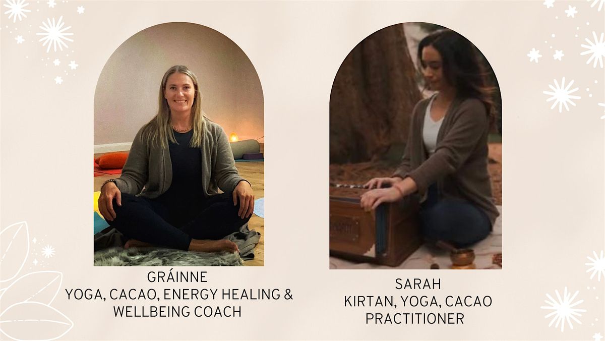 Soulful Sundays - Cacao Ceremony, Yoga & Kirtan