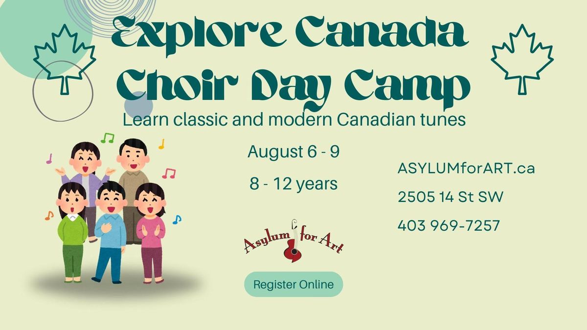 Explore Canada Choir Camp