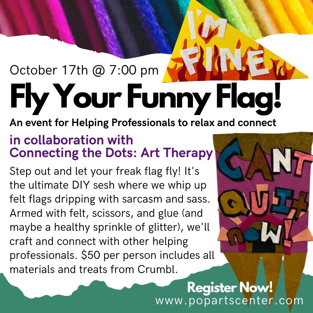 Fly Your Funny Flag!: Art Night for Helping Professionals