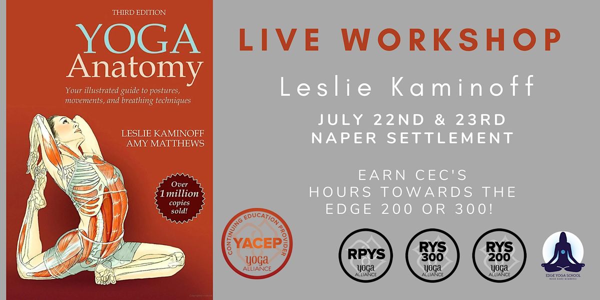 Yoga Anatomy Live with Leslie Kaminoff