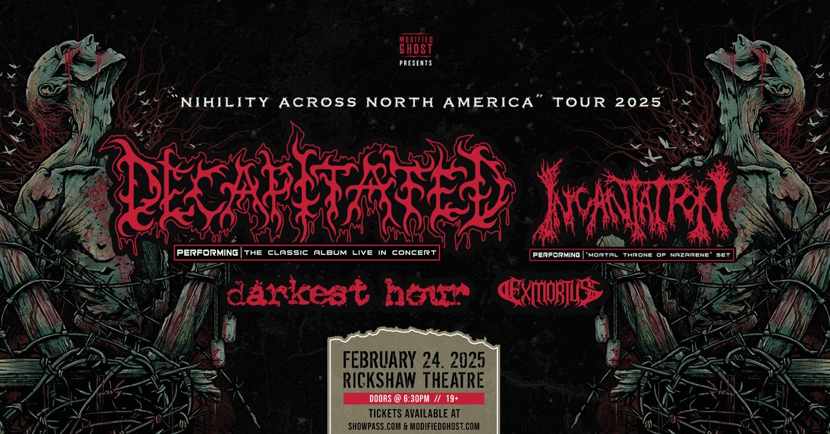 DECAPITATED with Incantation, Darkest Hour & Exmortus - February 24