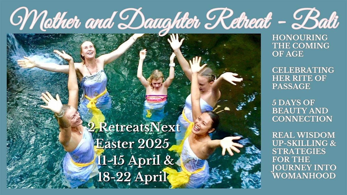 Copy of Mother and Daughter Retreat BALI