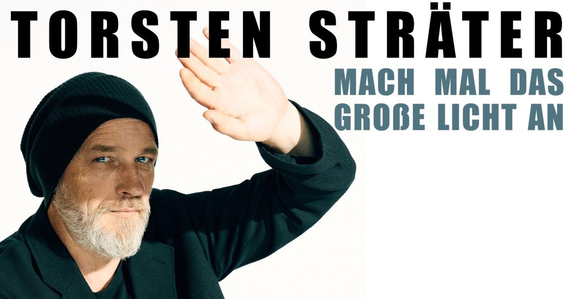 Torsten Str\u00e4ter - Mach mal das gro\u00dfe Licht an | MCC Halle M\u00fcnsterland