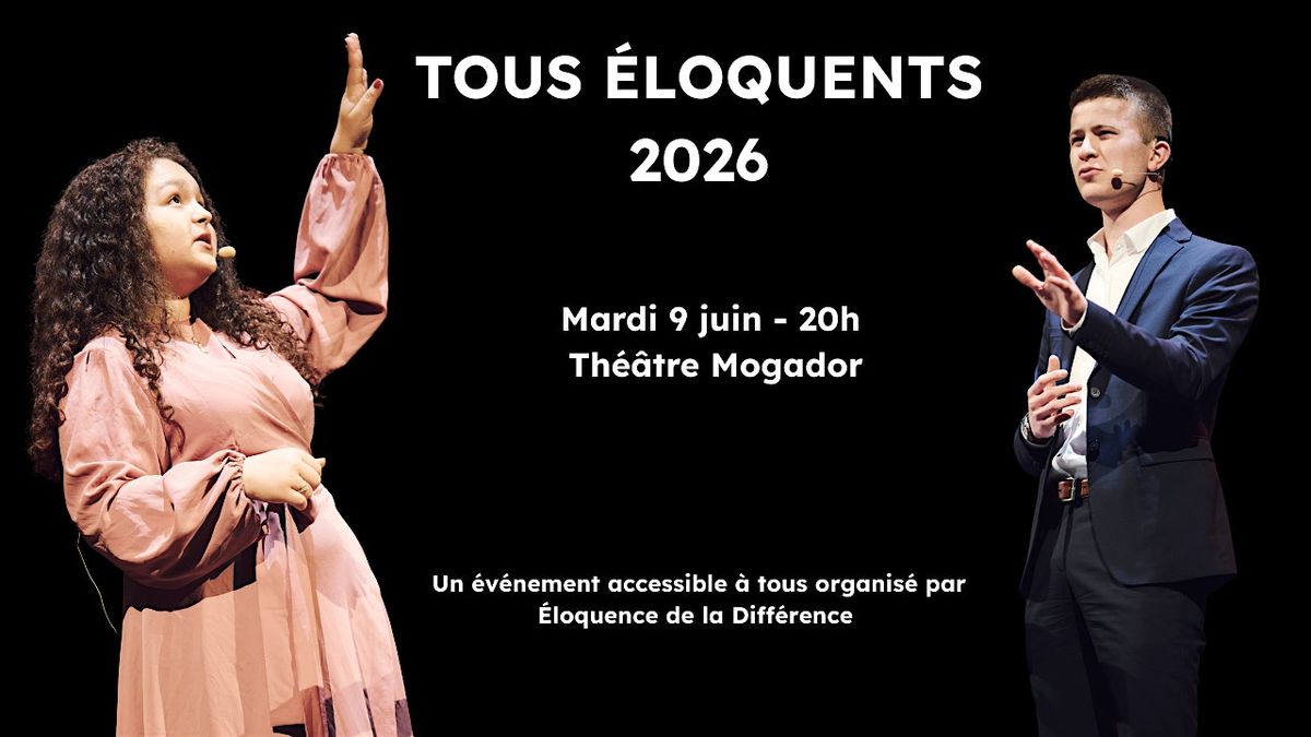 Tous Eloquents 2026 ! R\u00e9-inventer l'\u00e9loquence pour accepter la diff\u00e9rence