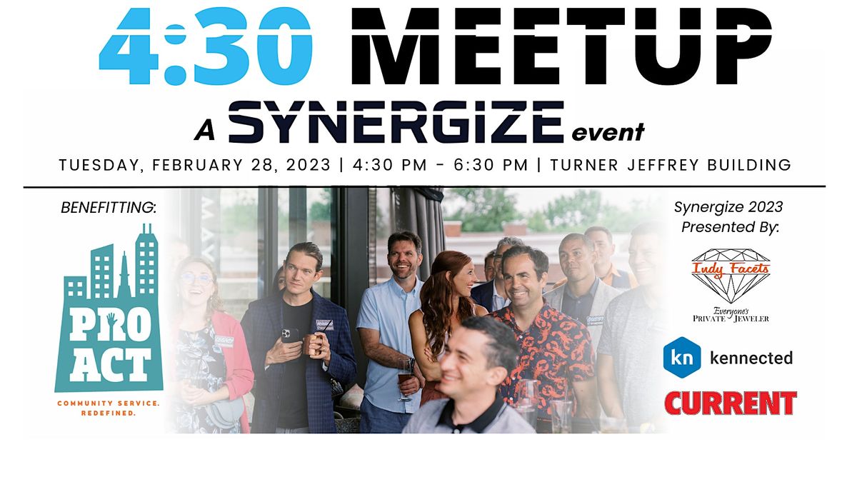 Proact Rally Synergize 4:30 Meetup | February 2023 | ProAct Indy, Turner Jeffrey ...