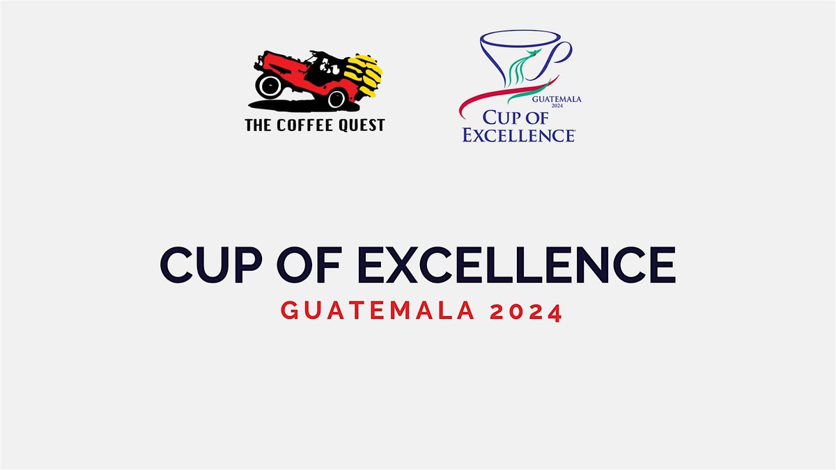 Guatemala Cup of Excellence 2024