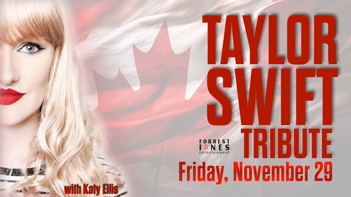 TAYLOR SWIFT TRIBUTE PARTY - HARBOURFRONT THEATRE - SUMMERSIDE, PEI