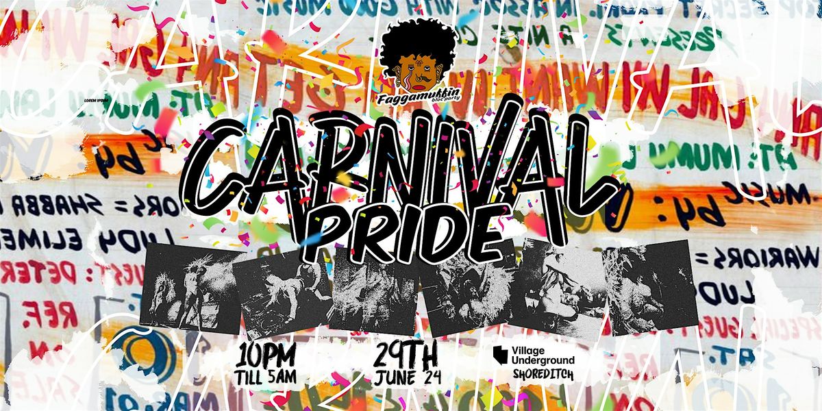 Faggamuffin presents Carnival Pride