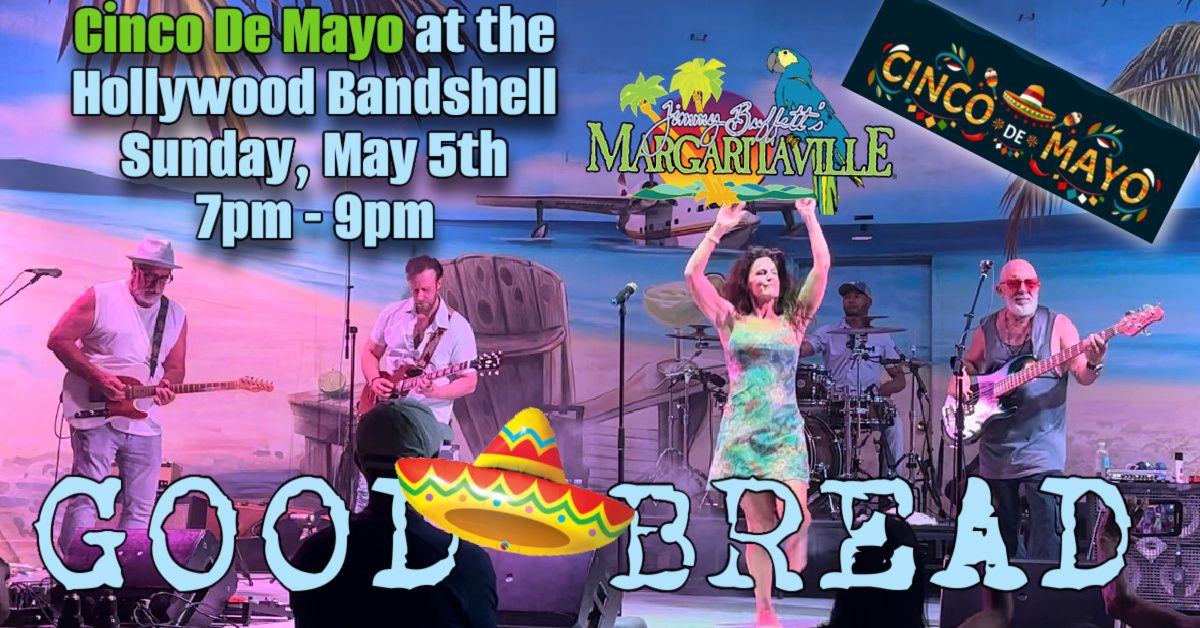 Cinco De Mayo at Margaritaville's Hollywood Beach Bandshell