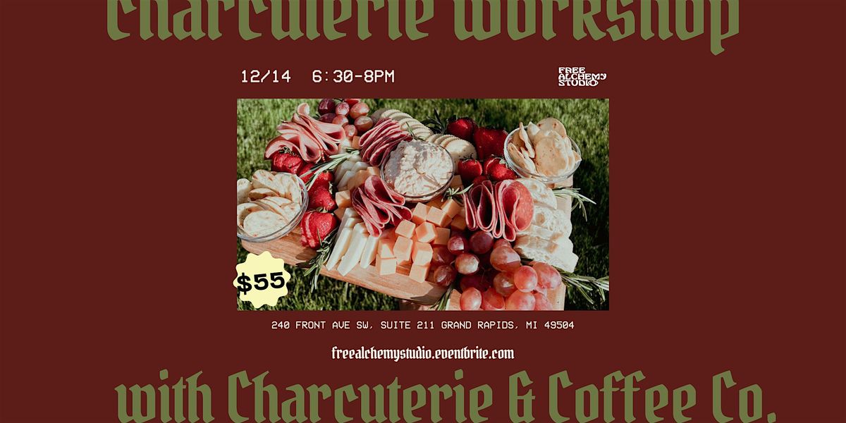 Charcuterie Workshop @ Free Alchemy