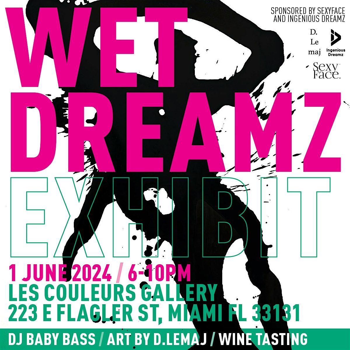 Wet Dreamz Exhibit