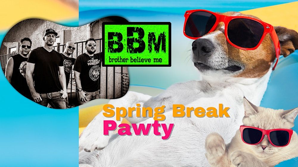 Spring Break Pawty 2025