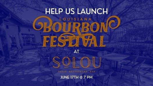 Louisiana Bourbon Festival Launch Party