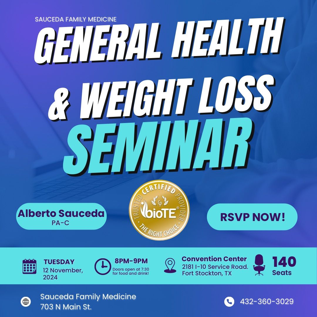 Sauceda Family Medicine General Health & Weight Loss Seminar