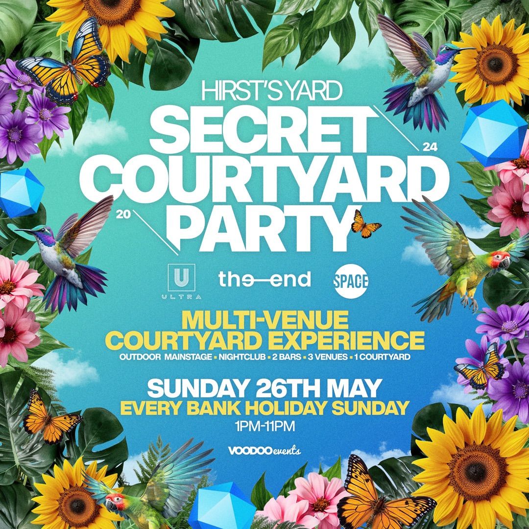 Secret Courtyard Party \/\/ 26th May