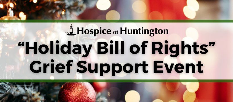 "Holiday Bill of Rights" Grief Support Event