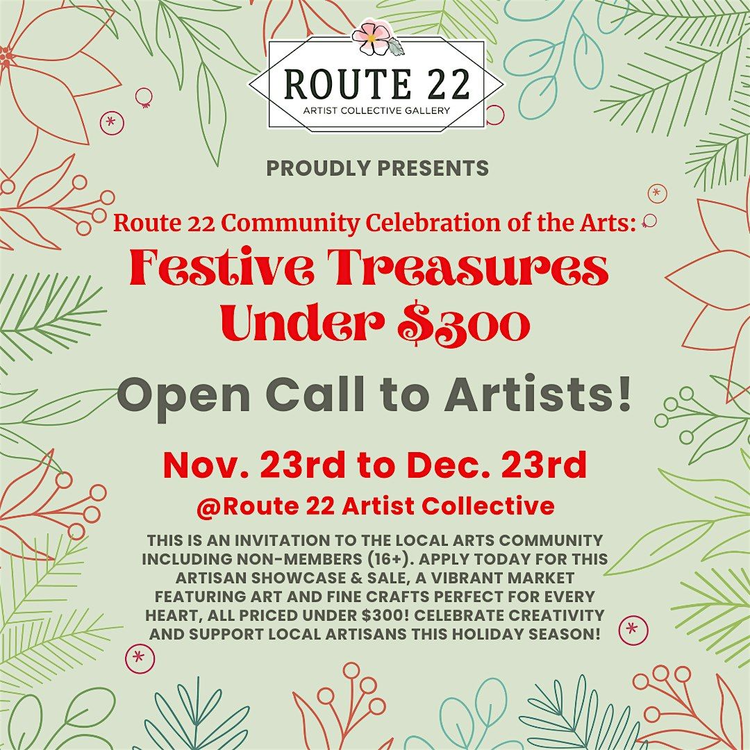 Route 22 Community Celebration of the Arts: Festive Treasures Under $300