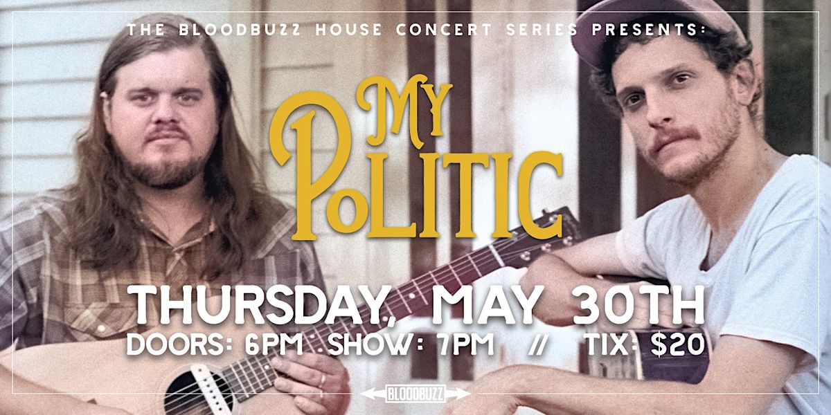 MyPolitic - Bentonville, AR - Special House Show Concert