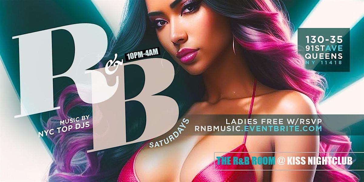 RnB Saturdays (The Sexiest R&B Party in Queens )