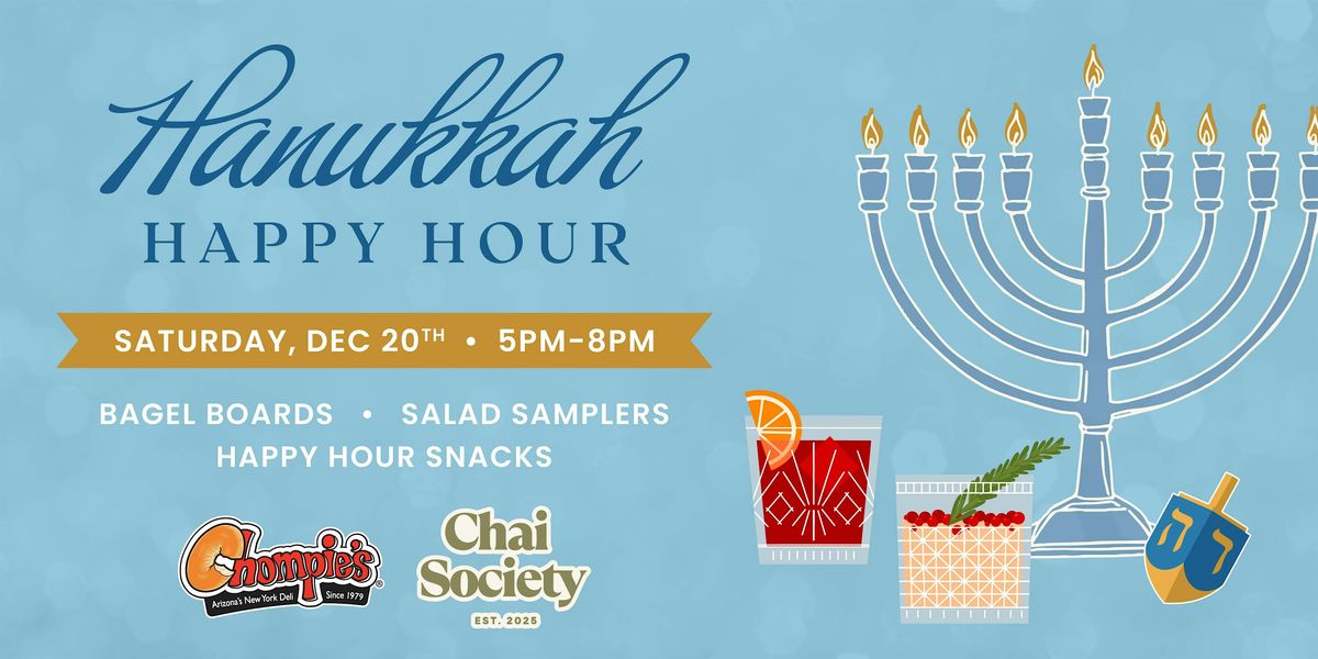 Chompie's x Chai Society Hanukkah Happy Hour