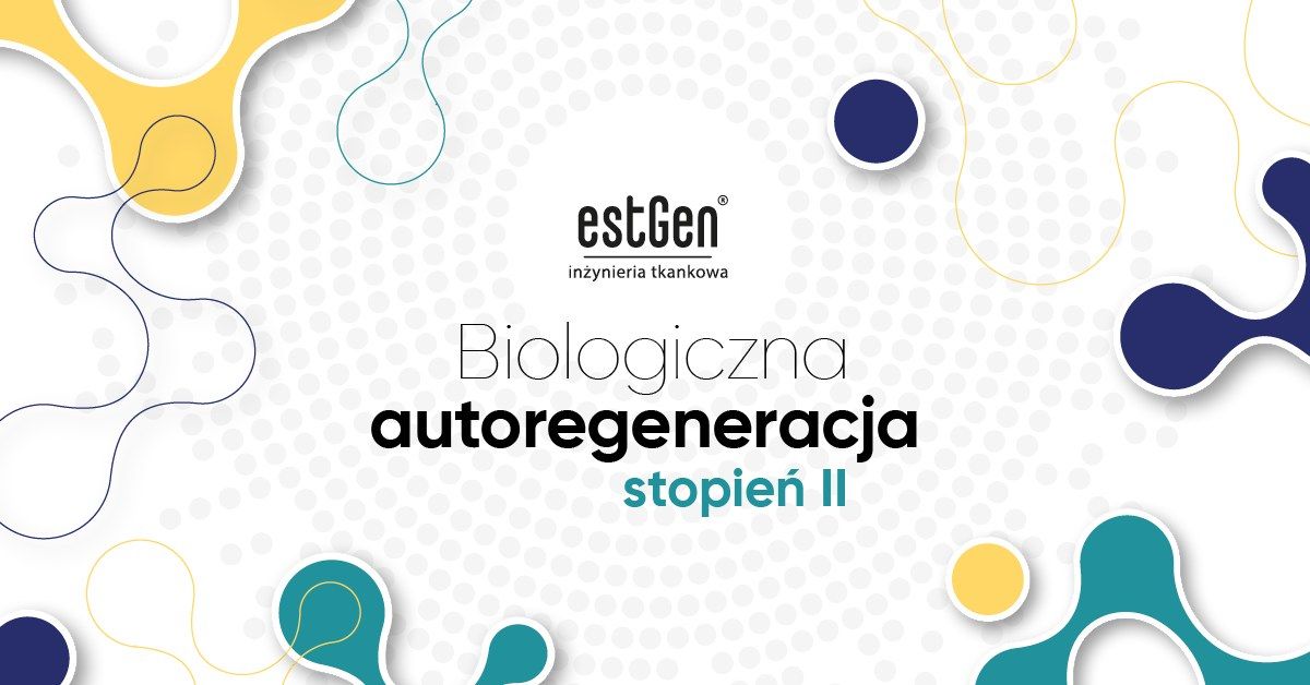 Biologiczna autoregeneracja stopie\u0144 II - Warszawa