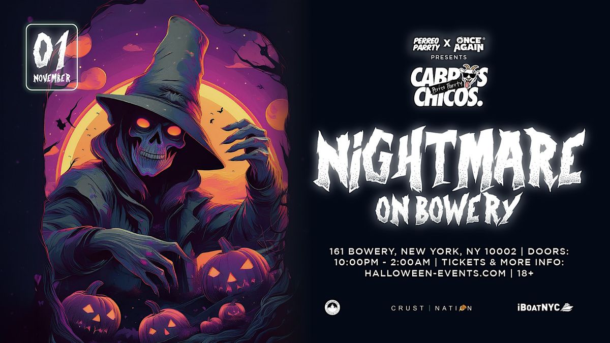 Nightmare on Bowery - Open Format Dance Party & Experience