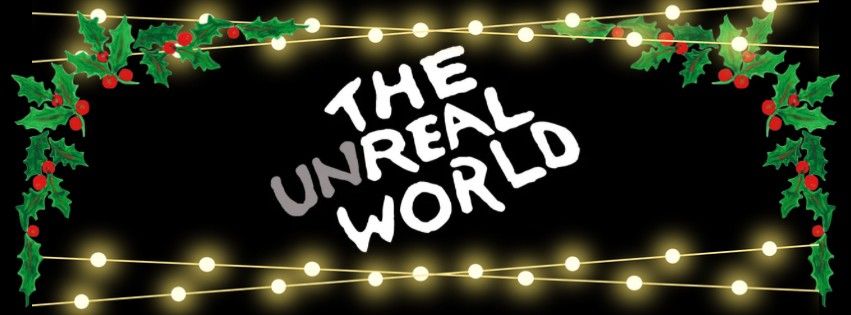 The UnReal World: Holiday Special