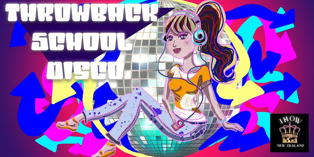 IHOW Throwback School Disco Fundraiser