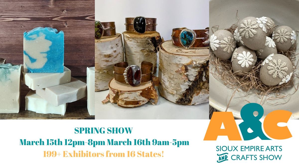 Spring Sioux Empire Arts & Crafts Show