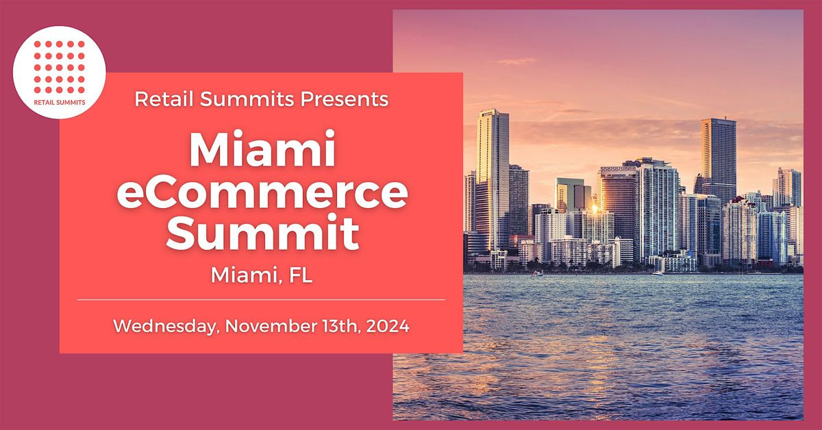 Miami eCommerce Summit