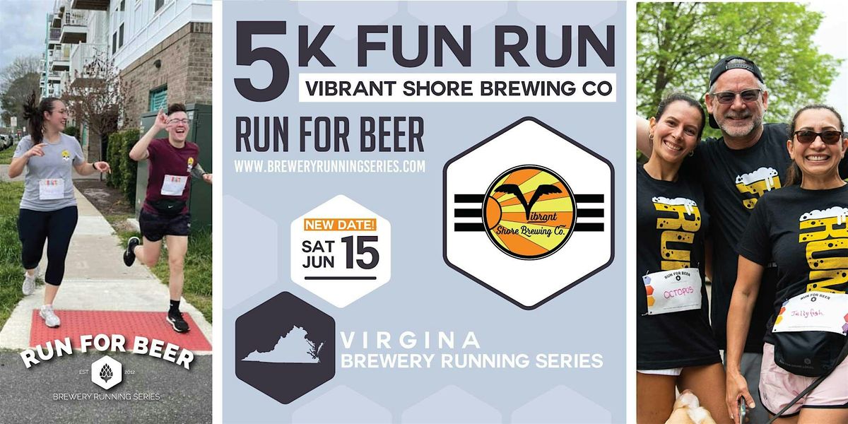 5k Beer Run x Vibrant Shore Brewing  | 2024 Virginia Brewery Running Series