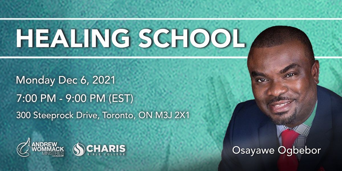 Healing School Toronto with Osayawe Ogbebor