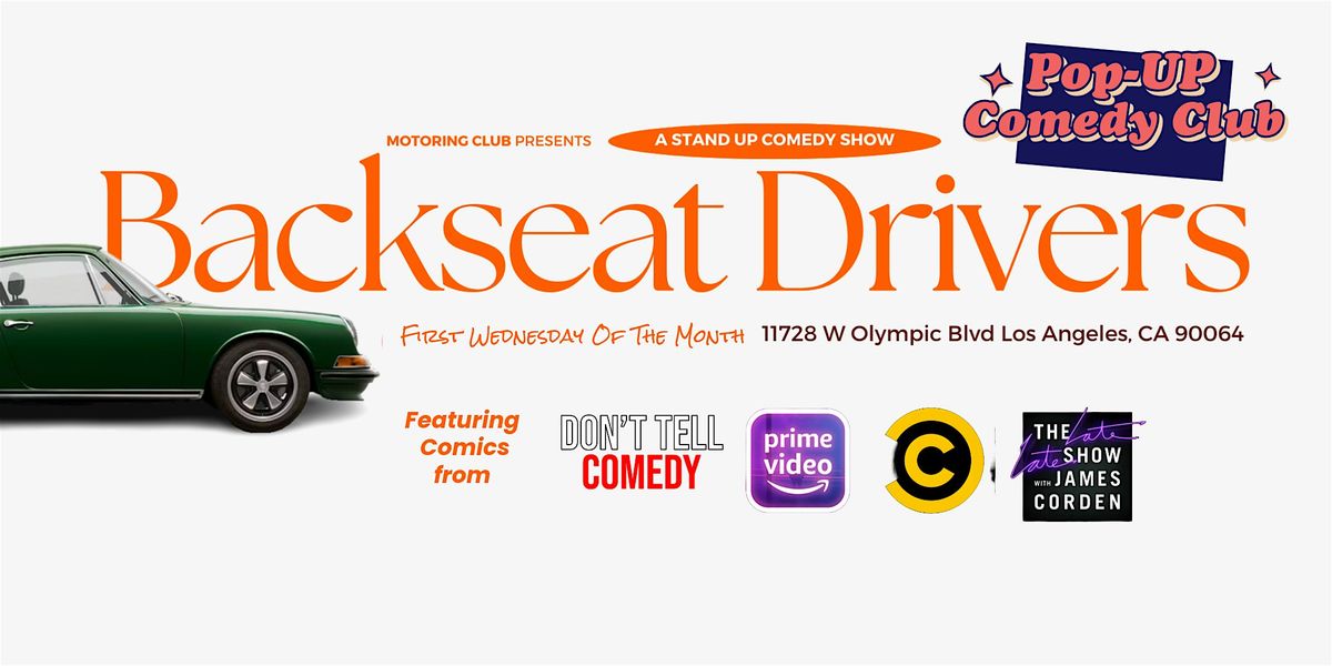 Backseat Drivers - A Stand Up Comedy Show