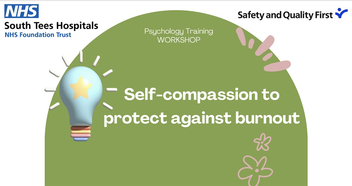 Self-compassion to protect against burnout