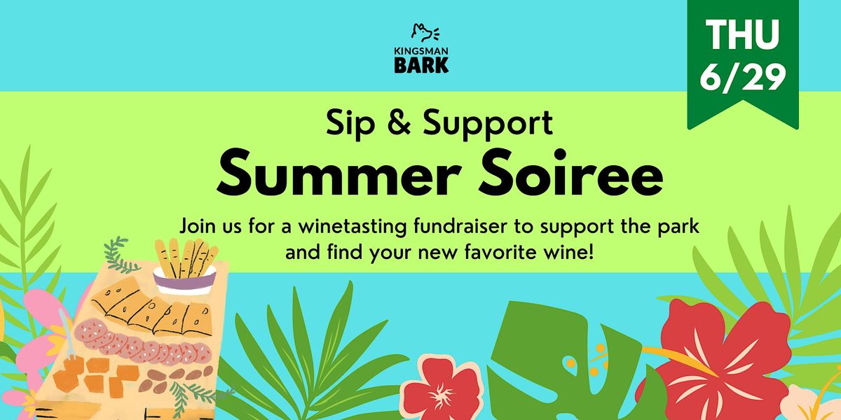 Sip and Support Summer Soiree