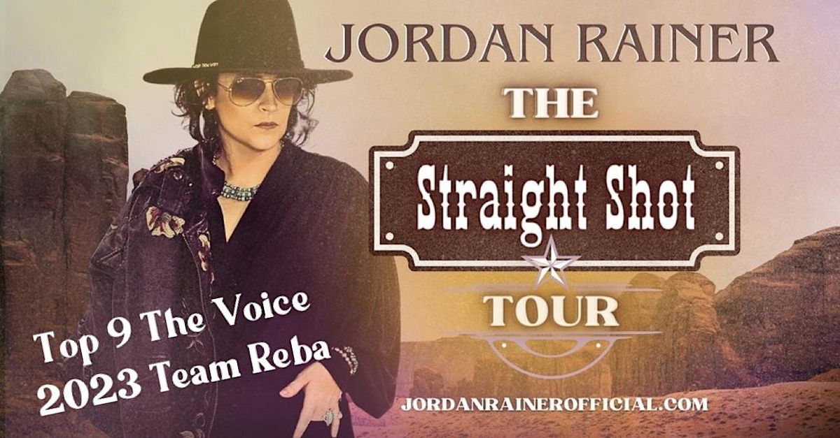 Jordan Rainer- The Straight Shot Tour