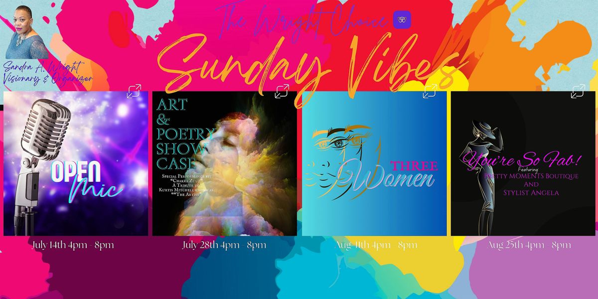 Sunday Vibes Summer Series by Wright Choice!