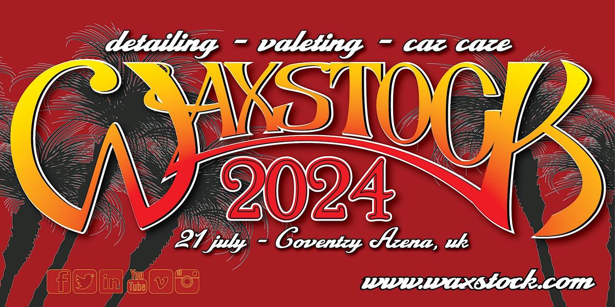 Waxstock 2024 - the world's largest car care and detailing festival