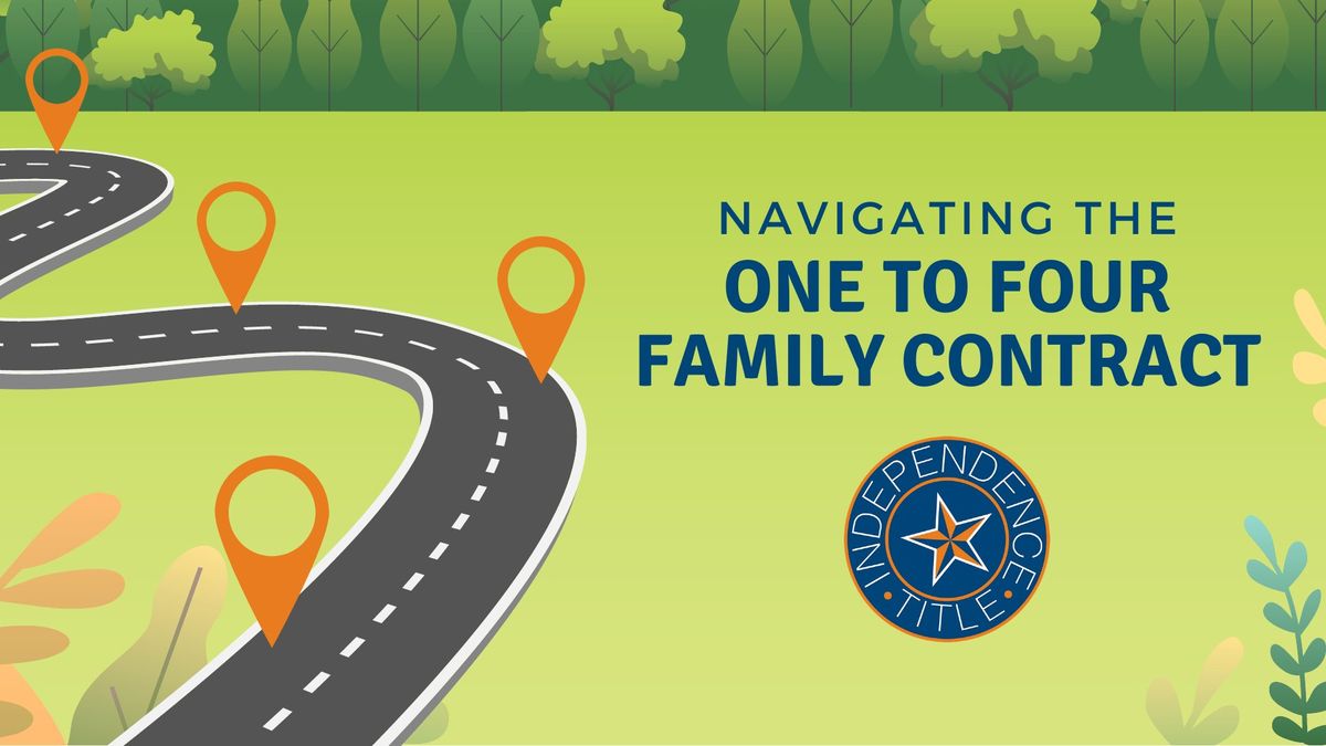 *IN-PERSON* Navigating the 1 to 4 Family Contract (1 HR CE) @ Independence Title New Braunfels