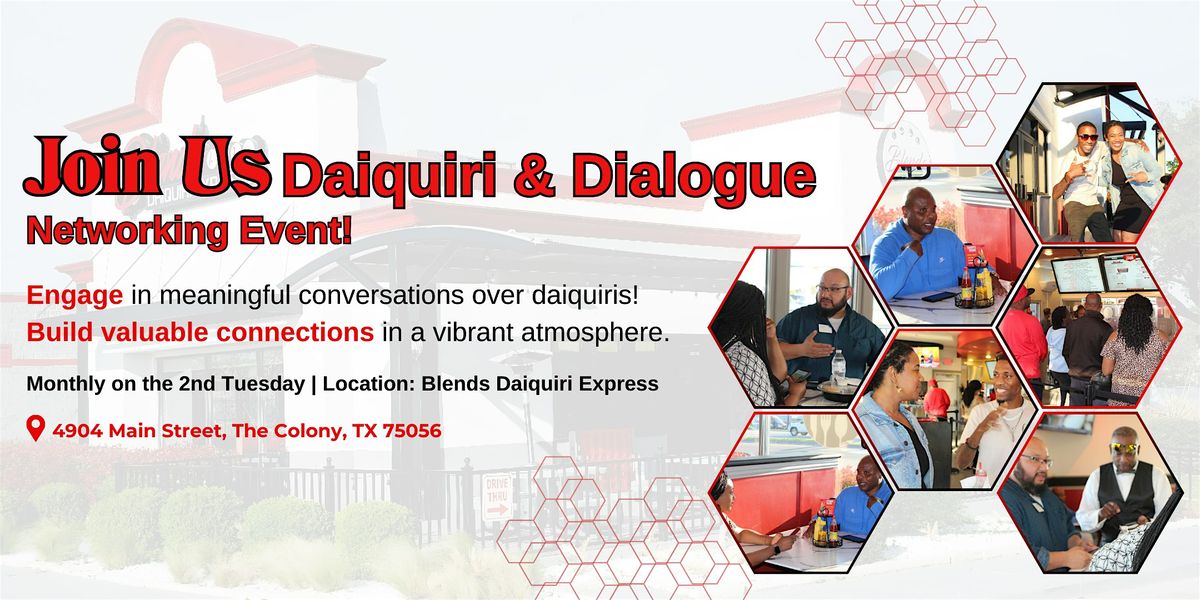 Daiquiri & Dialogue Networking Mixer
