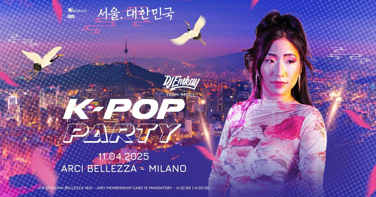 MILANO, ITALY - K-Pop Party with DJ Emkay | 11th April Friday