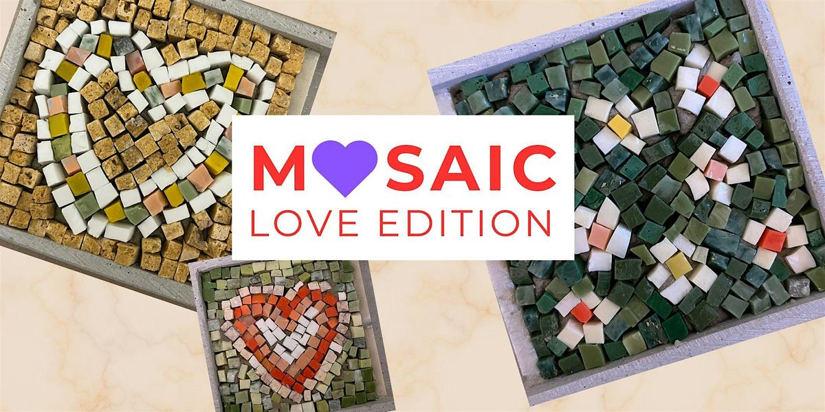 Mosaic Love Edition: Das kreative Singleevent