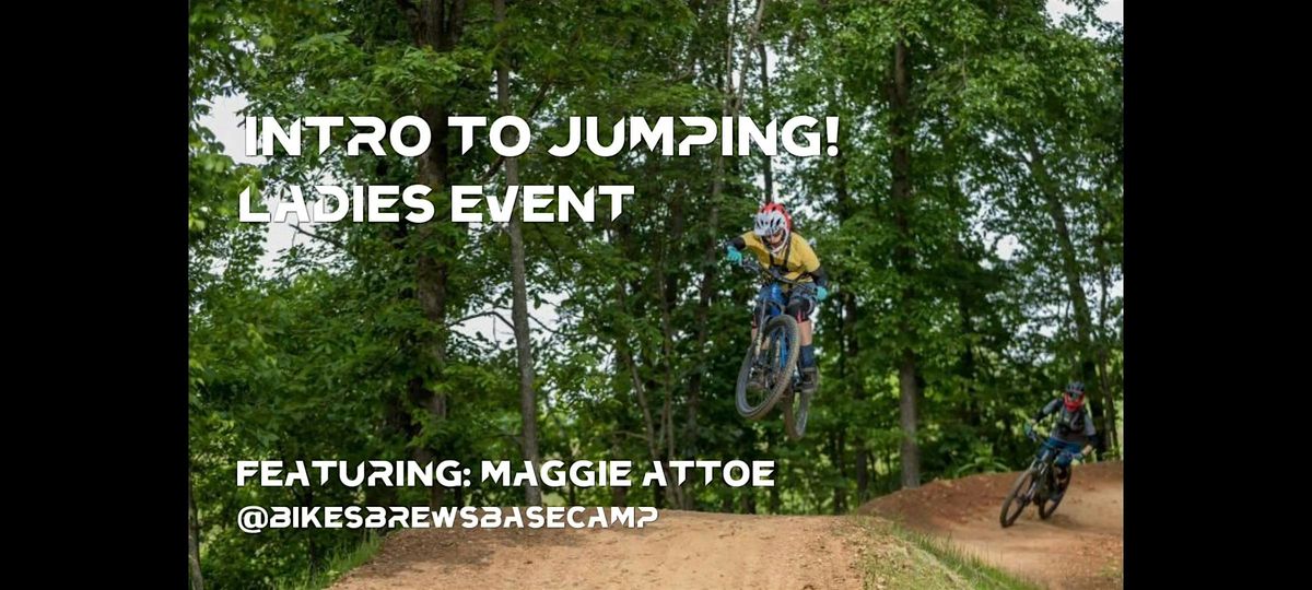 Intro to Jumping! LADIES MTB EVENT at Coler!