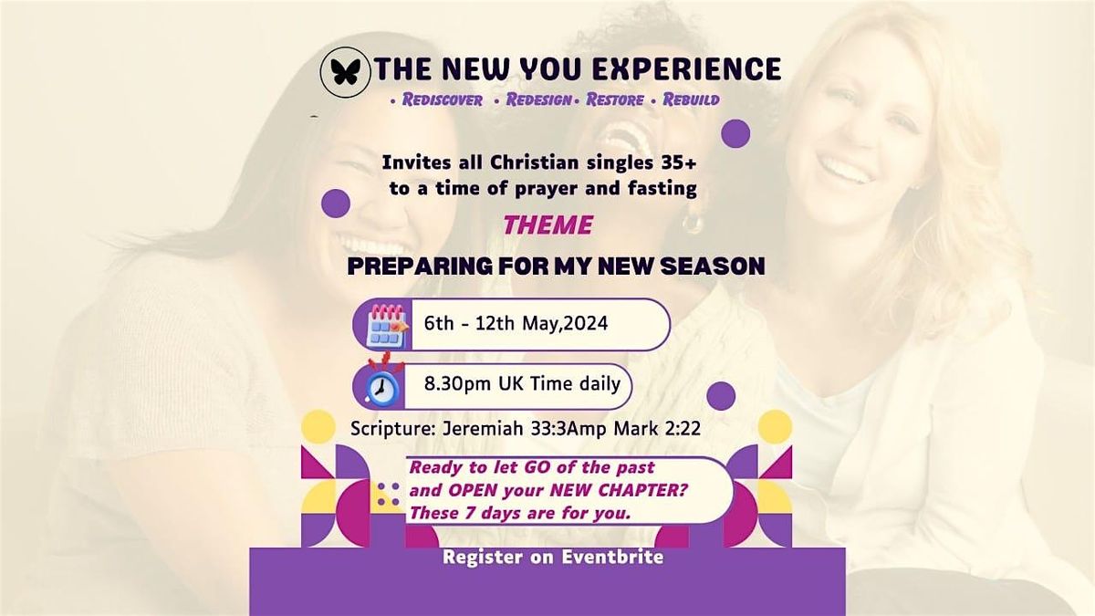 THE NEW YOU EXPERIENCE for Older Christian Singles (35+)