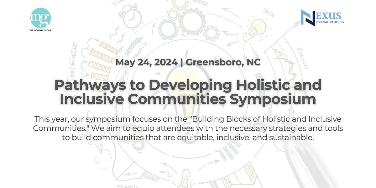 Pathways to Developing Holistic and Inclusive Communities Symposium
