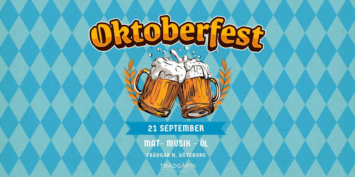 OKTOBERFEST - TR\u00c4DG\u00c5R'N - 21 SEPTEMBER